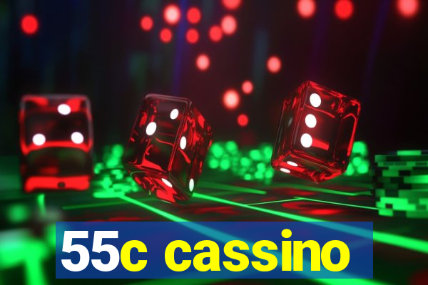 55c cassino